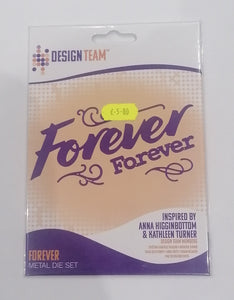 Design team die Forever